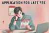 Write a Application for Late Fee Submission: Easy Guide with Format and Examples - Post Thumbnail