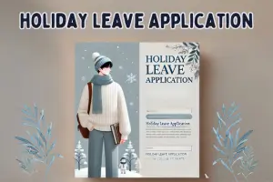 Holiday Leave Application: Tips, Formats & Examples