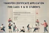 Transfer Certificate Application Process for Class 9 & 10 Students | Steps, Tips & Template - Post Thumbnail