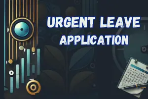 Urgent Work Leave Application: Templates and Tips for Writing a Clare Request