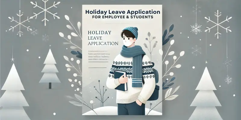 Holiday Leave Application